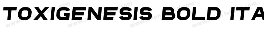 Toxigenesis Bold Italic字体转换